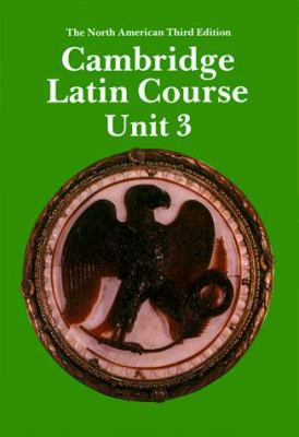 Cambridge Latin Course Unit 3 Student's Book No... 0521343828 Book Cover