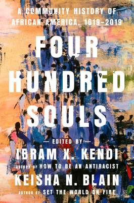 Four Hundred Souls: A Community History of Afri... 0593134044 Book Cover