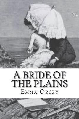 A Bride of the Plains 1723538965 Book Cover