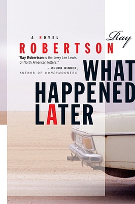 What Happened Later 0887622798 Book Cover