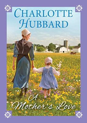 A Mother's Love 149670844X Book Cover
