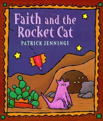 Faith and the Rocket Cat 0590110047 Book Cover