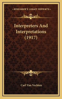 Interpreters and Interpretations (1917) 1164385178 Book Cover