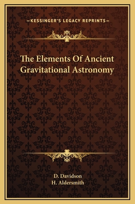 The Elements Of Ancient Gravitational Astronomy 1169229336 Book Cover
