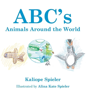 Abc's Animals Around the World 1984516787 Book Cover