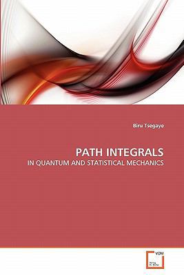 Path Integrals 3639343115 Book Cover