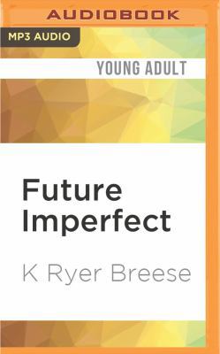 Future Imperfect 1522680489 Book Cover