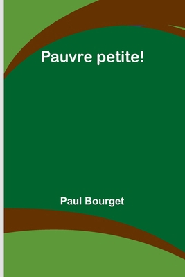 Pauvre petite! 9357380523 Book Cover
