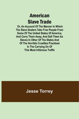 American Slave Trade Or, An Account of the Mann... 9355116942 Book Cover