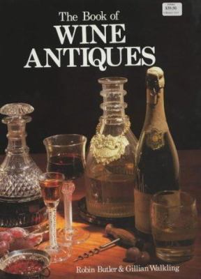 The Book of Wine Antiques 1851490221 Book Cover