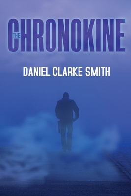 The Chronokine 1804390852 Book Cover