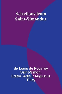 Selections from Saint-Simon [French] 9367241631 Book Cover