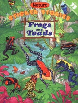Frogs and Toads (Sticker Stories) 0448418592 Book Cover