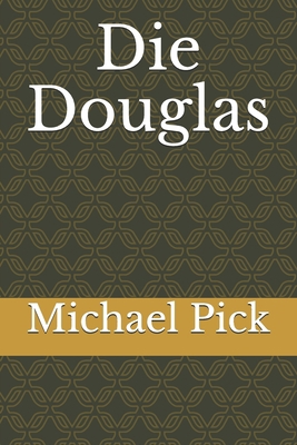 Die Douglas [German] 1983290815 Book Cover