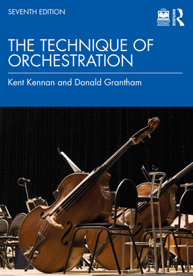 The Technique of Orchestration 0367655594 Book Cover