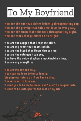 To My You are the sun that shines brightly throughout my day...: Cover Poem  About Love For Him Gift for your Boyfriend On Valentine's day or any time ... with romantic images (6 x 9) inches in size.