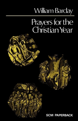 Prayers for the Christian Year 0334012872 Book Cover