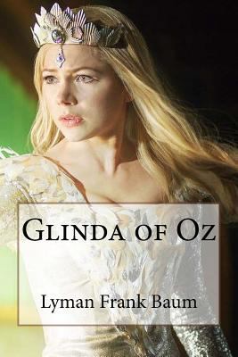 Glinda of Oz Lyman Frank Baum 154296895X Book Cover