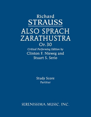 Also sprach Zarathustra, Op.30: Study score 160874292X Book Cover