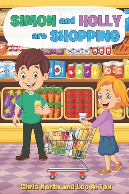 Simon and Holly are Shopping: Series 1, Volume 2 1778109489 Book Cover
