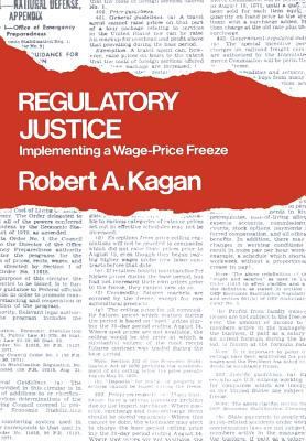 Regulatory Justice: Implementing a Wage-Price F... 0871544253 Book Cover