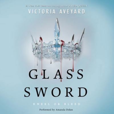 Glass Sword 1504695410 Book Cover
