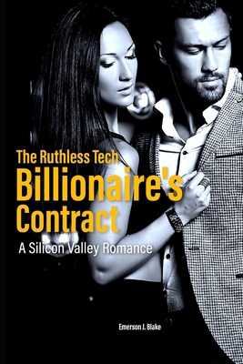 The Ruthless Tech Billionaire's Contract: A Sil... B0FF47MVKY Book Cover