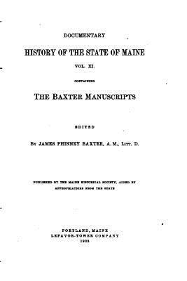 The Baxter Manuscripts - Vol. XI 1530358205 Book Cover