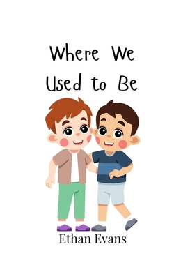 Where We Used to Be 9908006770 Book Cover