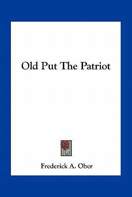 Old Put The Patriot 1163778699 Book Cover