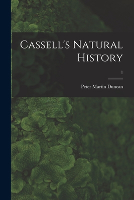 Cassell's Natural History; 1 1014282829 Book Cover