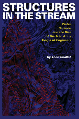 Structures in the Stream: Water, Science, and t... 0292754914 Book Cover