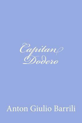 Capitan Dodero [Italian] 1478240687 Book Cover