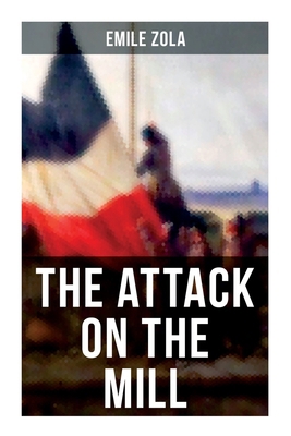 The Attack on the Mill 8027275253 Book Cover