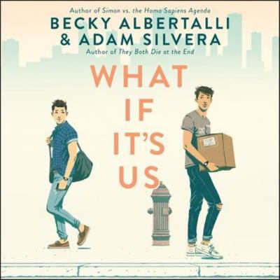 What If It's Us 1982555181 Book Cover