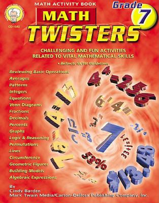 Math Twisters, Grade 7: Challenging and Fun Act... 1580371965 Book Cover