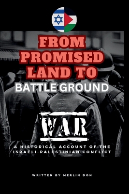 From Promised Land to Battleground: A Historica...            Book Cover