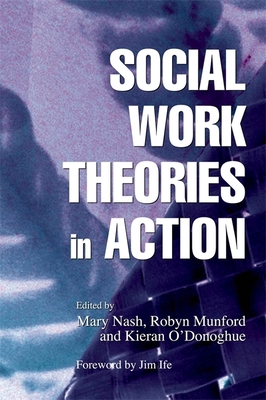 Social Work Theories in Action 1843102498 Book Cover