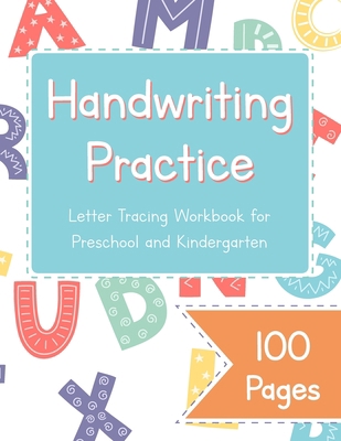 Handwriting Practice Letter Tracing Workbook fo... 169817098X Book Cover