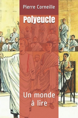 Polyeucte: Un monde ? lire [French] B086PVRMDY Book Cover