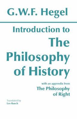 Introduction to the Philosophy of History: With... 0872200566 Book Cover