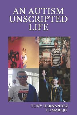 An Autism Unscripted Life 1723848301 Book Cover