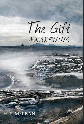 The Gift: Awakening 1460202015 Book Cover