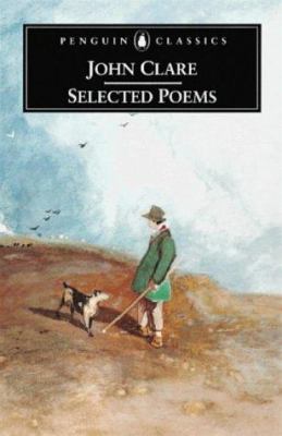 John Clare: Selected Poems 014043724X Book Cover