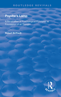 Psyche's Lamp: A Revaluation of Pyschological P... 0367111144 Book Cover