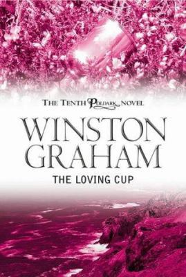 The Loving Cup 075510899X Book Cover