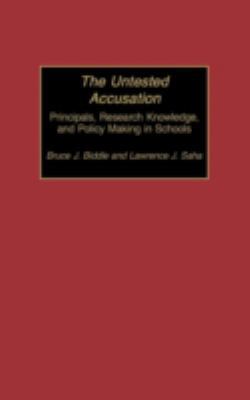 The Untested Accusation: Principals, Research K... 1567506224 Book Cover