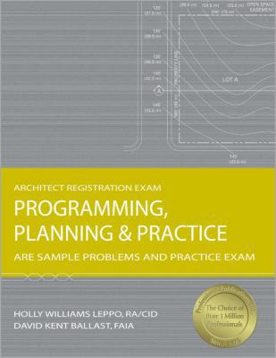 Programming, Planning & Practice: ARE Sample Pr... 1591261244 Book Cover