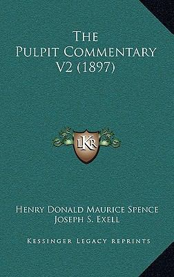 The Pulpit Commentary V2 (1897) 1165236680 Book Cover