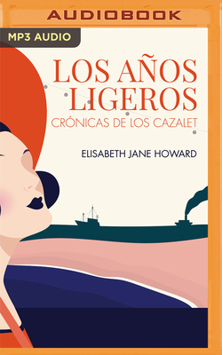 Los Años Ligeros (Narración En Castellano) [Spanish] 1713601338 Book Cover